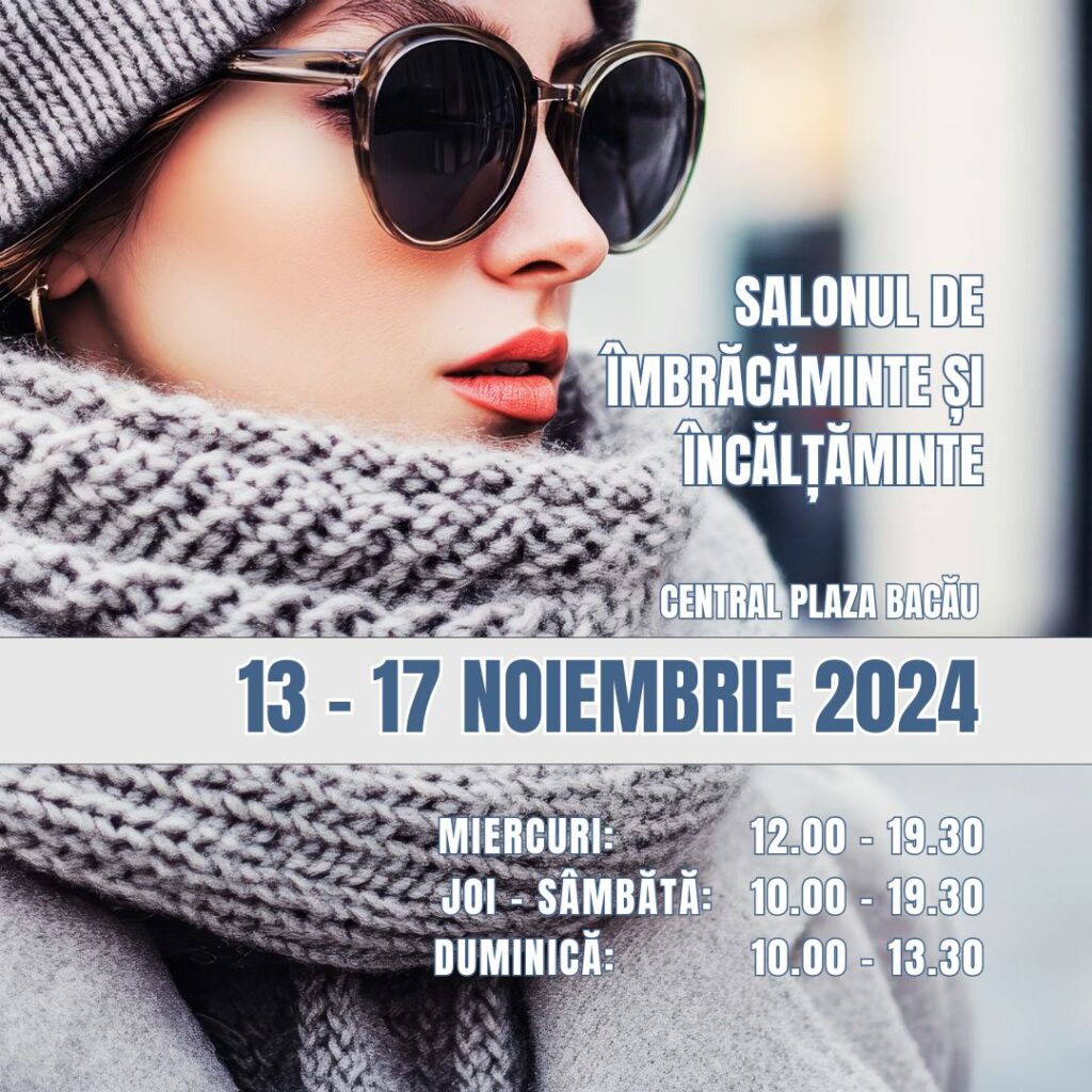 Targ imbracaminte Bacau 13 – 17 Noiembrie 2024